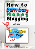 How to Earn Money Blogging with Your  Thank You Page